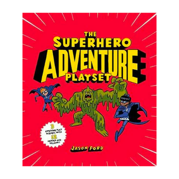 The Superhero Adventure Playset by Jason Ford